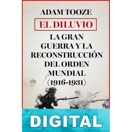 El diluvio Adam Tooze