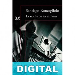 La noche de los alfileres Santiago Roncagliolo
