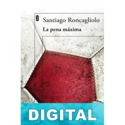 La pena máxima Santiago Roncagliolo