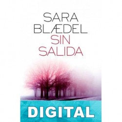 Sin salida Sara Blædel