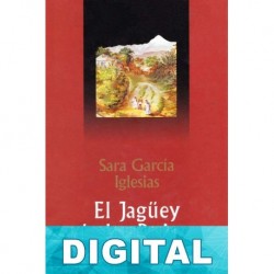 El Jagüey de las Ruinas Sara García Iglesias