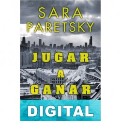 Jugar a ganar Sara Paretsky