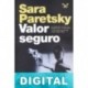 Valor seguro Sara Paretsky