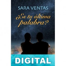¿Es tu última palabra? Sara Ventas