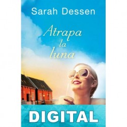 Atrapa la luna Sarah Dessen