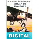 Tierra de hombres Antoine de Saint-Exupéry
