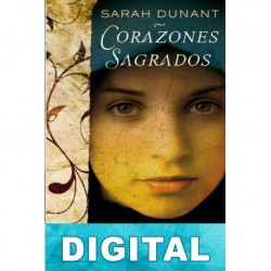 Corazones sagrados Sarah Dunant