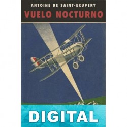 Vuelo nocturno Antoine de Saint-Exupéry