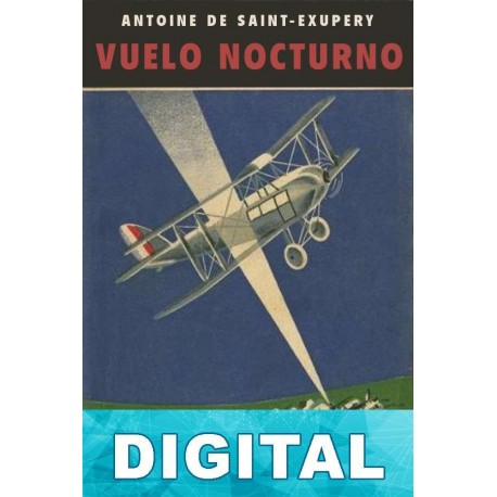 Vuelo nocturno Antoine de Saint-Exupéry