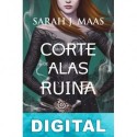 Una corte de alas y ruina Sarah J. Maas