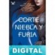 Una corte de niebla y furia Sarah J. Maas