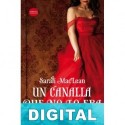 Un canalla que no lo era Sarah MacLean