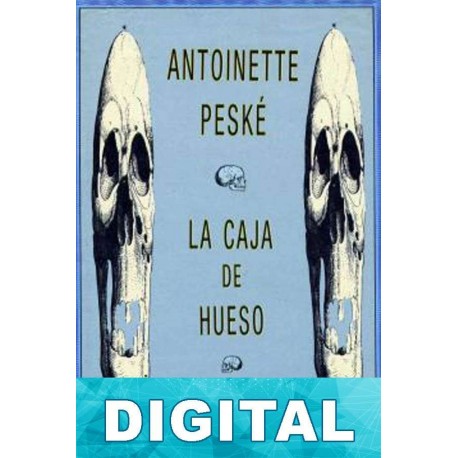 La caja de hueso Antoinette Peské