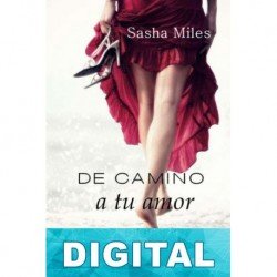De camino a tu amor Sasha Miles