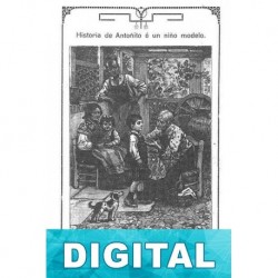 Historia de Antoñito o un niño modelo Saturnino Calleja