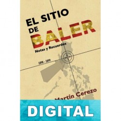 El sitio de Baler Saturnino Martín Cerezo