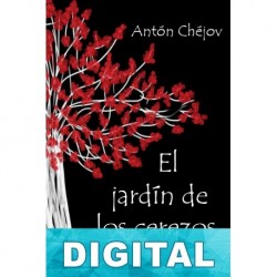 El jardín de los cerezos Antón Chéjov