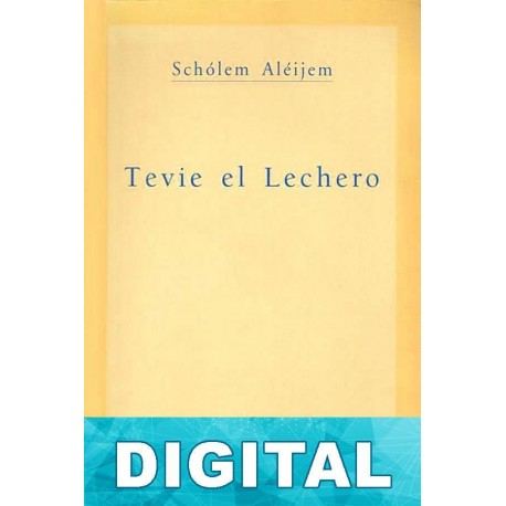 Tevie el lechero Schólem Aléijem