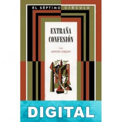 Extraña confesión Antón Chéjov