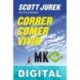 Correr, comer, vivir Scott Jurek