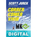 Correr, comer, vivir Scott Jurek