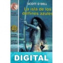 La isla de los delfines azules Scott O’Dell