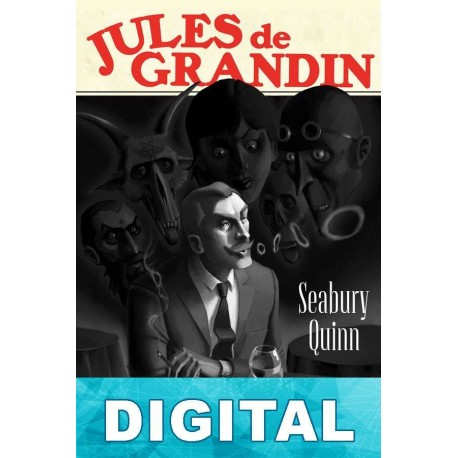 Jules de Grandin Seabury Quinn