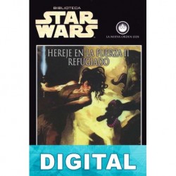 Hereje en la Fuerza II - Refugiado Sean Williams & Shane Dix