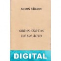 Obras cortas en un acto Antón Chéjov