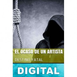 El ocaso de un artista, destino fatal Sebastian Cantor