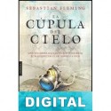 La cúpula del cielo Sebastián Fleming