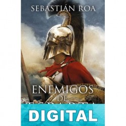 Enemigos de Esparta Sebastián Roa