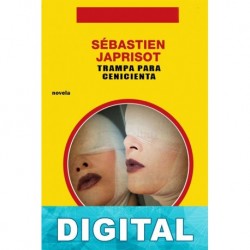 Trampa para cenicienta Sébastien Japrisot
