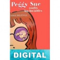 Peggy Sue contra los invisibles Serge Brussolo
