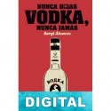 Nunca digas vodka, nunca jamás Sergi Álvarez