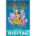 ¡Viva la madre que me parió! Sergio Fernández «El Monaguillo» & Arturo González Campos