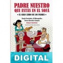 Padre nuestro que estás en el sofá Sergio Fernández «El Monaguillo»
