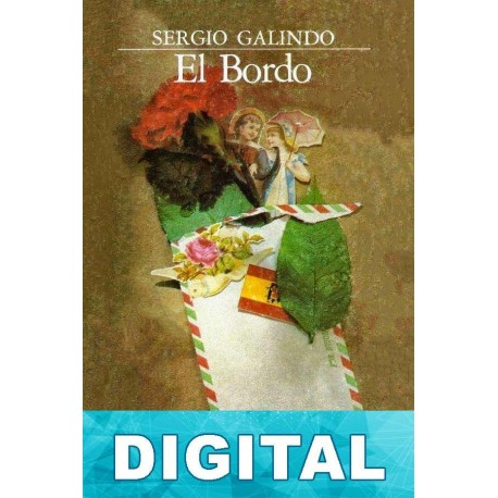 El Bordo Sergio Galindo