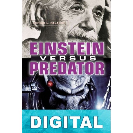 Einstein versus Predator Sergio L. Palacios