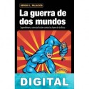 La guerra de dos mundos Sergio L. Palacios