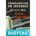 Programación en Internet: Clientes Web Sergio Luján