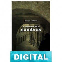 La memoria de las sombras Sergio Pereira Zumalakarregi