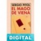 El mago de Viena Sergio Pitol