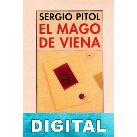 El mago de Viena Sergio Pitol