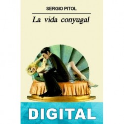 La vida conyugal Sergio Pitol