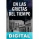 En las grietas del tiempo Adán Castelar