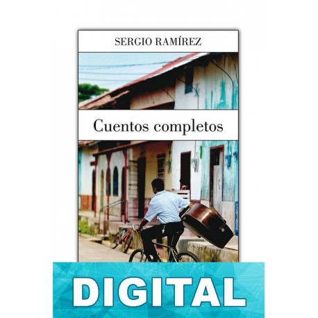 Cuentos completos Sergio Ramírez Mercado