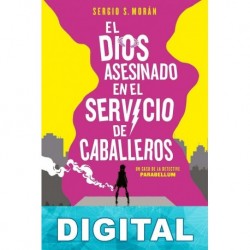 El dios asesinado en el servicio de caballeros Sergio Sánchez Morán
