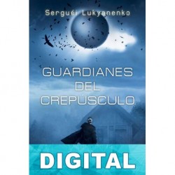 Guardianes del crepúsculo Serguéi Lukiánenko