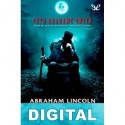 Abraham Lincoln, cazador de vampiros Seth Grahame-Smith